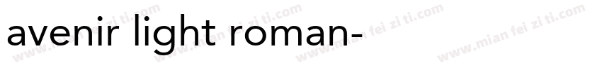 avenir light roman字体转换